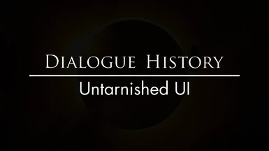 Dialogue History - Untarnished UI Patch