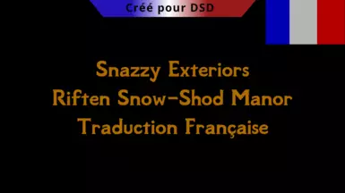 Snazzy Exteriors - Riften Snow-Shod Manor Trad FR