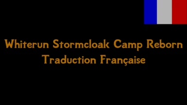 Whiterun Stormcloak Camp Reborn Trad FR at Skyrim Special Edition Nexus ...