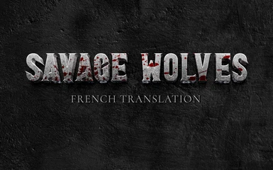 Savage Wolves - French Translation