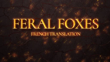 Feral Foxes - French Translation
