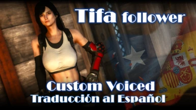 Tifa Follower - Custom-Voiced - SPANISH