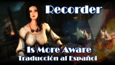 Recorder is more aware (ESL) - SPANISH