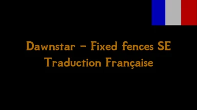 Dawnstar - Fixed fences SE Trad FR