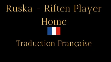 Ruska - Riften Player Home - French version (Nolvus)