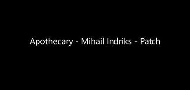 Apothecary - Mihail Indriks - Patch