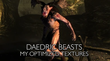Daedric Beasts - My optimized textures SE by Xtudo