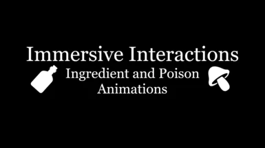 Immersive Interactions - Eating ingredients and apply poison animations