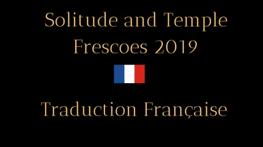 Solitude and Temple Frescoes 2019 - French version (Nolvus)