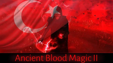 Ancient Blood Magic II - Turkish Translation
