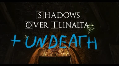 Shadows Over Ilinalta and Undeath Patch
