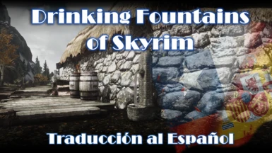 Drinking fountains of Skyrim for SSE - SPANISH