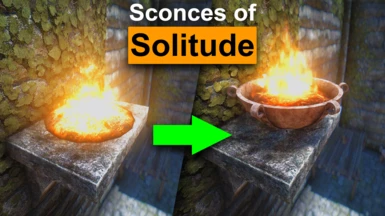 Sconces of Solitude - Unique Solitude Braziers - Base Object Swapper