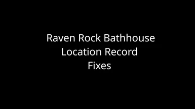 Raven Rock Bathhouse Location Record Fix