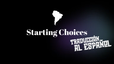 Starting Choices (Spanish Translation)