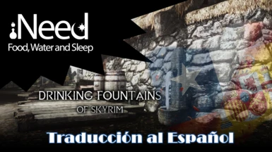 Drinking Fountains of Skyrim fill iNeed Waterskins - SPANISH