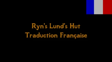 Ryn's Lund's Hut Trad FR