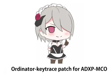 Ordinator-keytrace patch for ADXP-MCO