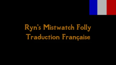 Ryn's Mistwatch Folly Trad FR
