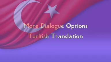 More Dialogue Options - Turkish Translation