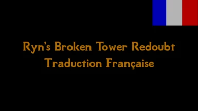 Ryn's Broken Tower Redoubt Trad FR