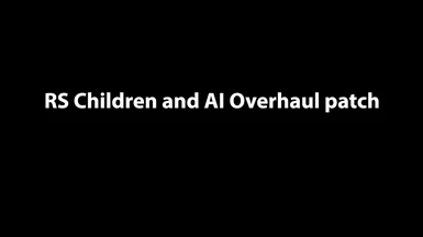 RS Children AI overhaul patch