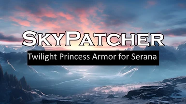 SkyPatcher - Ronan's Twilight Princess Armor for Serana