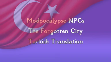 Modpocalypse NPCs - The Forgotten City - Turkish Translation
