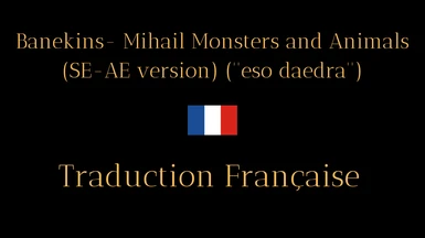 Banekins- Mihail Monsters and Animals (SE-AE version) (''eso daedra'') - French version (Nolvus)