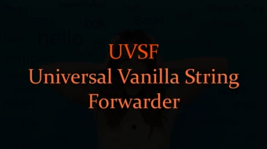 UVSF - Universal Vanilla String Forwarder