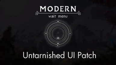 Modern Wait Menu - Untarnished UI Patch