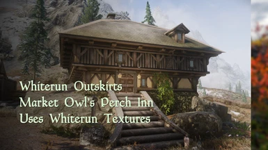 Whiterun Outskirts Market Owl's Perch Inn Uses Whiterun Textures