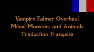 Vampire Falmer Overhaul- Mihail Monsters and Animals Trad FR