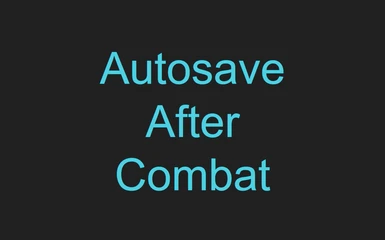 Autosave After Combat