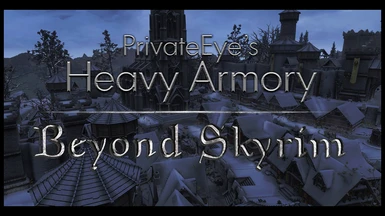 Heavy Armory - Beyond Skyrim