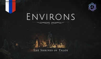 Environs - The Shrines of Talos SE - RU