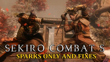 Sekiro Combat S - Sparks only and fixes