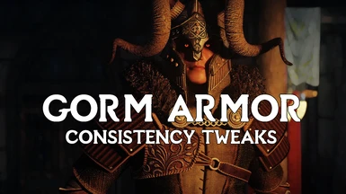 Gorm Armor - Consistency Tweaks