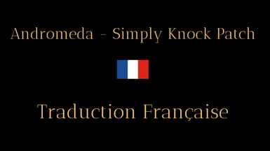 Andromeda - Simply Knock Patch - French version (Nolvus)
