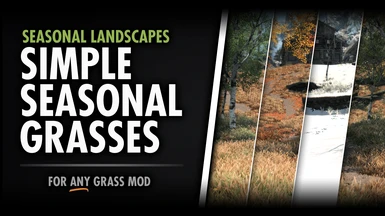 Simple Seasonal Grasses (for any grass mod) - Seasonal Landscapes