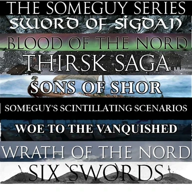 The Someguy Series (Skyrim) SE