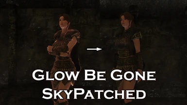 Glow Be Gone - SkyPatched
