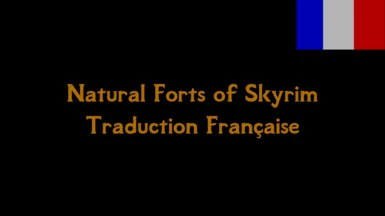 Natural Forts of Skyrim Trad FR
