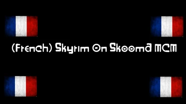 (French) Skyrim On Skooma MCM