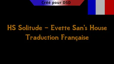 HS Solitude - Evette San's House Trad FR