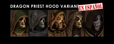 DRAGON PRIEST HOOD VARIANTS - Spanish translation