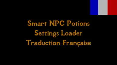 Smart NPC Potions - Settings Loader Trad FR at Skyrim Special Edition ...