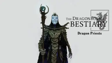 The Dragonborn's Bestiary - Dragon Priests at Skyrim Special Edition ...