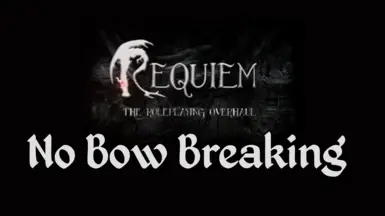 Requiem - No Bow Breaking
