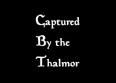 Captured By the Thalmor